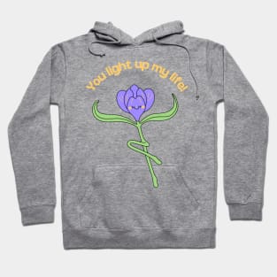 You light up my life Hoodie